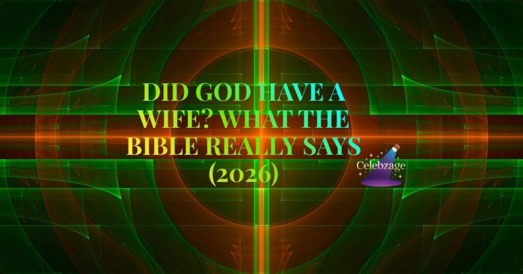 Did-God-Have-a-Wife-What-the-Bible-Really-Says-(2026)