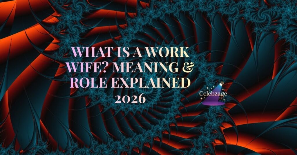What-Is-a-Work-Wife-Meaning-&-Role-Explained-2026