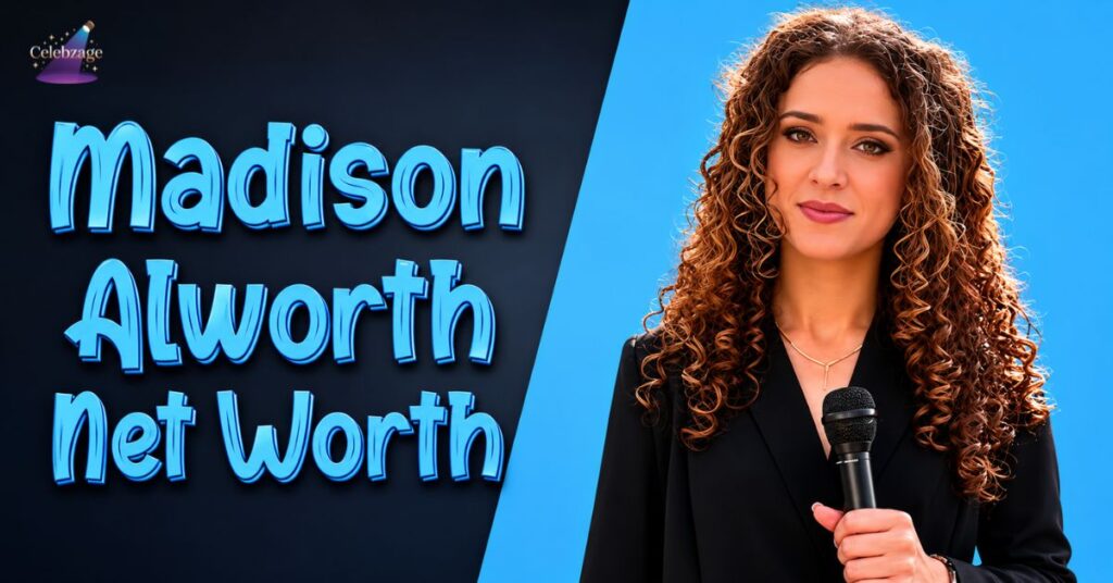 Madison-Alworth-Biography,-Career-&-Net-Worth